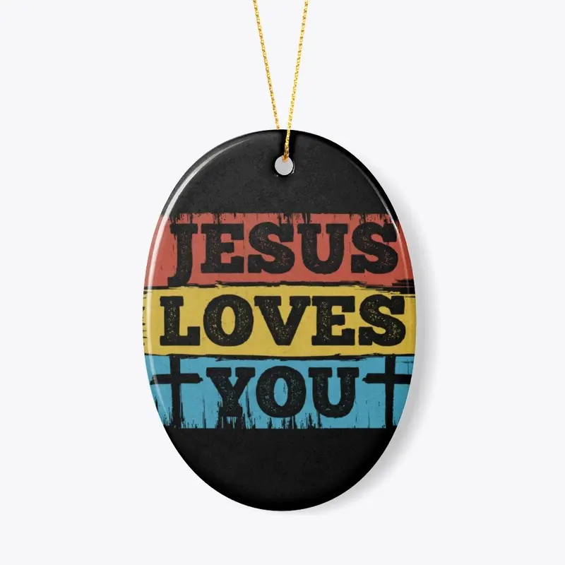 JESUS LOVES YOU